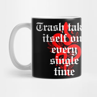 Trash takes itself out every single time Mug